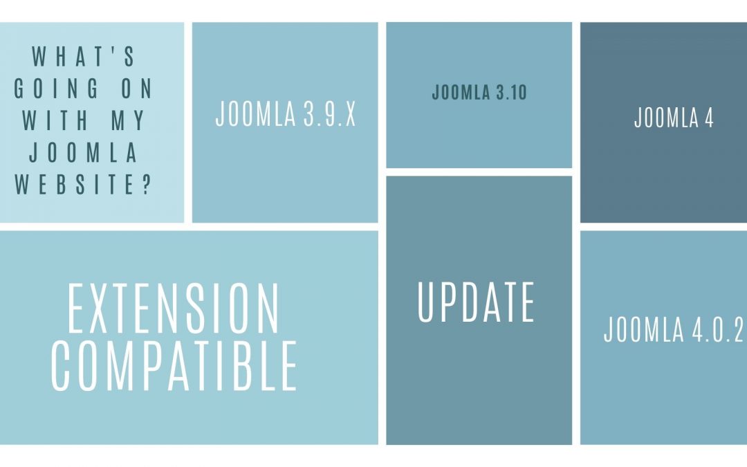 Joomla 3.10.x and Joomla 4 release, what’s going on with your Joomla websites?
