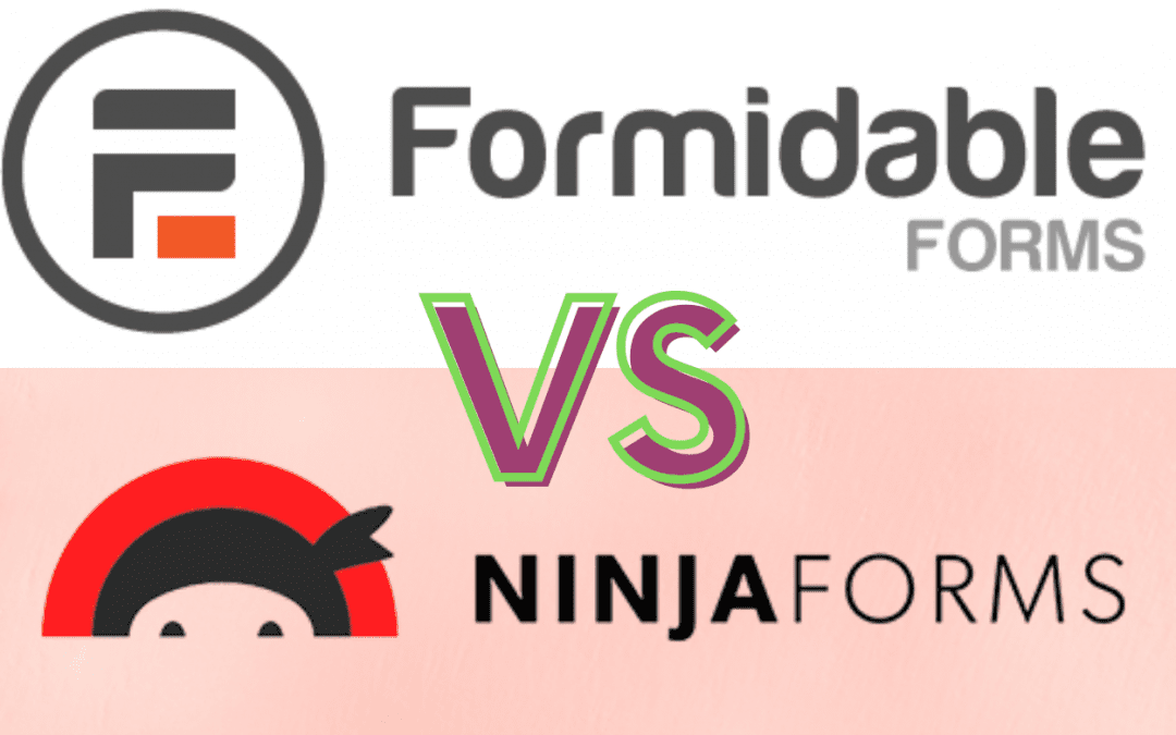Ninja Forms Vs Formidable Forms: Which is the most excellent plugin?