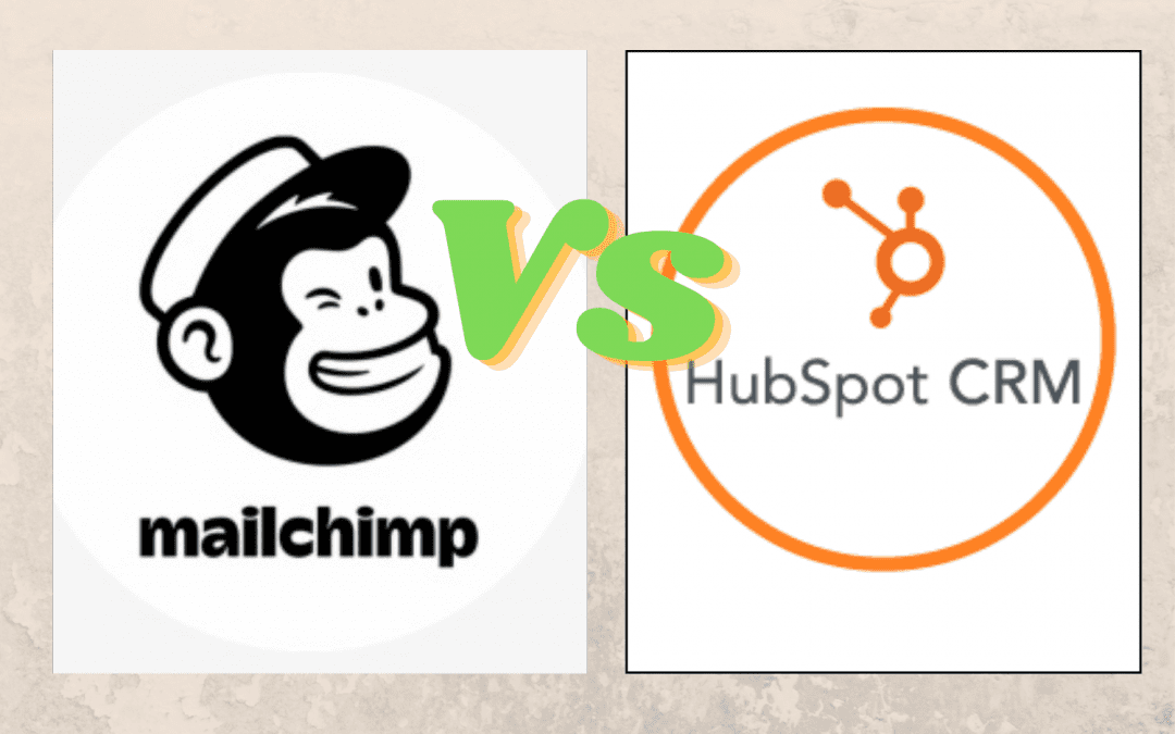 Mailchimp Vs Hubspot: Which One Is Better For Email Marketing?